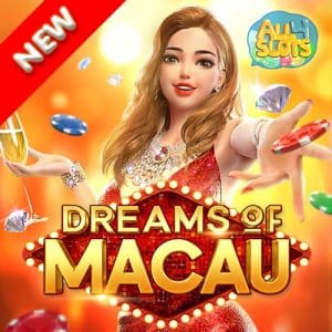 Dreams of Macau