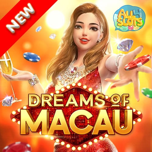 Dreams of Macau