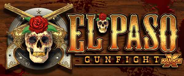 EL PASO GUNFIGHT XNUDGE