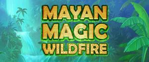 MAYAN MAGIC WILDFIRE