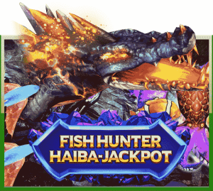 Fish Hunter Haiba Jackpot
