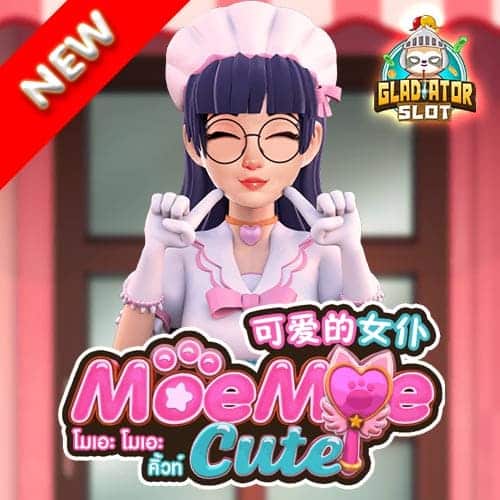Moe Moe Cute
