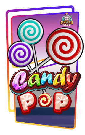 ทดลองเล่นสล็อต Candy Pop