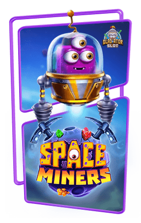 ทดลองเล่นสล็อต Space Miners