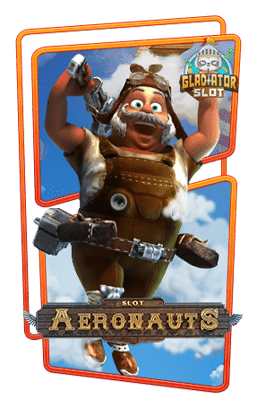 ทดลองเล่นสล็อต AERONAUTS เล่นฟรี