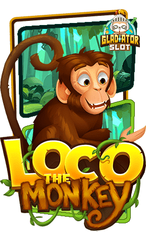 ทดลองเล่น-Loco-the-Mokey