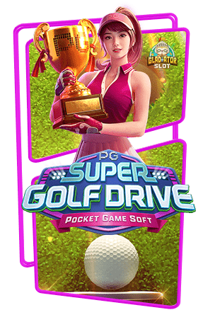ทดลองเล่นสล็อต Super Golf Drive
