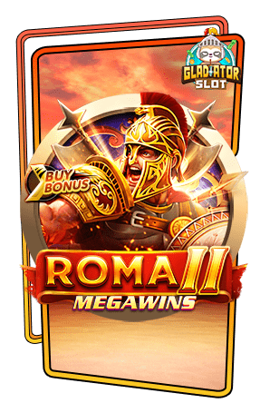 ทดลองเล่นสล็อต Roma II