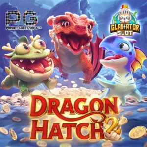 Dragon Hatch 2